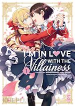 Image of I'M IN LOVE WITH THE VILLAINESS. VOL. 1