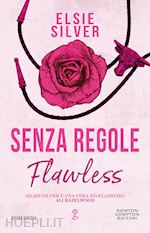 Image of SENZA REGOLE. FLAWLESS