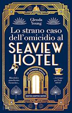 Image of LO STRANO CASO DELL'OMICIDIO AL SEAVIEW HOTEL