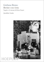 Image of ROVINE CON VISTA. NAPOLI E IL CINEMA DI ELVIRA NOTARI. EDIZ. BILINGUE