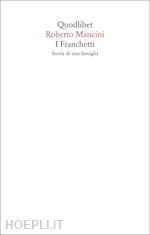 I FRANCHETTI. STORIA DI UNA FAMIGLIA