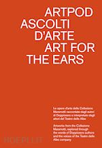 Image of ARTPOD. ASCOLTI D'ARTE - ART FOR THE EARS