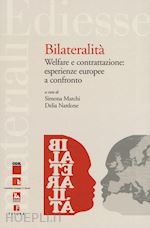 marchi s. (curatore); nardone d. (curatore) - bilateralita'