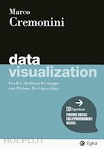 Image of DATA VISUALIZATION. GRAFICI, DASHBOARD E MAPPE CON PYTHON, R E OPEN DATA. CON DI