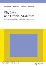 antonicelli margareth; maggino filomena - big data and official statistics. general concepts and statistical instruments