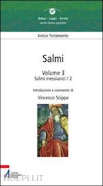 scippa v.(curatore) - salmi. vol. 3: salmi messianici 2.