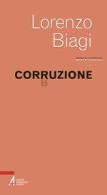 biagi lorenzo - corruzione