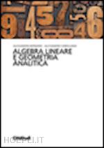gimigliano alessandro; bernardi alessandra - algebra lineare e geometria analitica- vecchia edizione