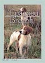 scheggi massimo - l'epagneul breton