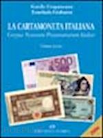 crapanzano guido-giulianini ermelindo - la cartamoneta italiana  vol.1 2006