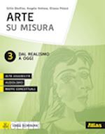 dorfles gillo; vettese angela; princi eliana - arte e immagine su misura. per la scuola media. con ebook. con espansione online