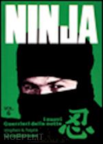 hayes stephen k. - ninja. vol. 6: i nuovi «guerrieri della notte»