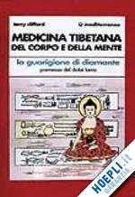 clifford terry - medicina tibetana del corpo e della mente