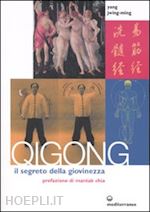 Image of QIGONG. IL SEGRETO DELLA GIOVINEZZA
