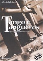valeriani silverio - tango y tangueros. con dvd