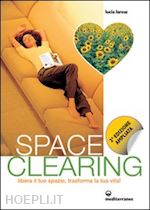 larese lucia - space clearing