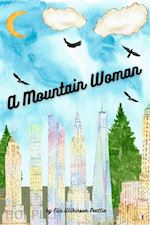 elia wilkinson peattie - a mountain woman