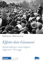 Image of EFFETTO DON GIUSSANI. SOCIETA' ITALIANA E SENSO RELIGIOSO DAGLI ANNI '50 A OGGI