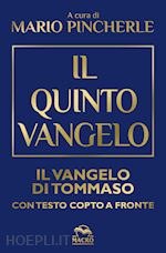 Image of IL QUINTO VANGELO. IL VANGELO DI TOMMASO. TESTO COPTO A FRONTE