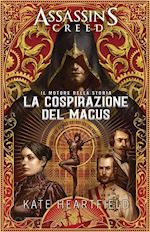 Image of THE MAGNUS CONSPIRACY. ASSASSIN'S CREED