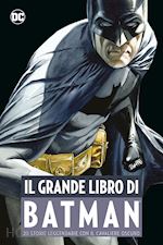 Image of IL GRANDE LIBRO DI BATMAN