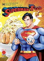 Image of SUPERMAN VS. FOOD. VOL. 1