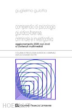 Image of COMPENDIO DI PSICOLOGIA GIURIDICO-FORENSE, CRIMINALE E INVESTIGATIVA