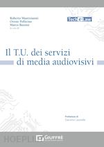 Image of IL T.U. DEI SERVIZI MEDIA AUDIOVISIVI