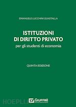 Image of ISTITUZIONI DI DIRITTO PRIVATO PER GLI STUDENTI DI ECONOMIA