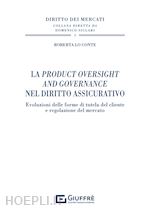 Image of LA PRODUCT OVERSIGHT AND GOVERNANCE NEL DIRITTO ASSICURATIVO