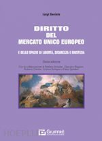 Image of DIRITTO DEL MERCATO UNICO EUROPEO E DELLO SPAZIO DI LIBERTA', SICUREZZA E GIUSTI