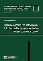 Image of METAMORPHOSING THE UNFAVOURABLE INTO FAVOURABLE: RESTORATIVE JUSTICE FOR ENVIRON