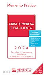 Image of MEMENTO PRATICO - CRISI D'IMPRESA E FALLIMENTO - 2024
