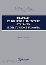 Image of TRATTATO DI DIRITTO ALIMENTARE ITALIANO E DELL'UNIONE EUROPEA