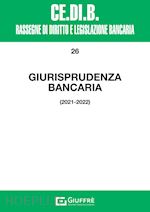Image of GIURISPRUDENZA BANCARIA 2021-2022
