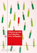 Image of DIDATTICA SPECIALE PER L'EDUCATORE SOCIO-PEDAGOGICO