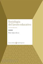 Image of SOCIOLOGIA DEL LAVORO EDUCATIVO