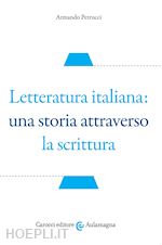Image of LETTERATURA ITALIANA: UNA STORIA ATTRAVERSO LA SCRITTURA