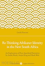 Image of RE-THINKING AFRIKANER IDENTITY IN THE NEW SOUTH AFRICA