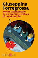 Image of MORTE ACCIDENTALE DI UN AMMINISTRATORE DI CONDOMINIO