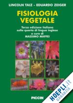 taiz lincoln; zeiger eduardo - fisiologia vegetale. ediz. italiana e inglese