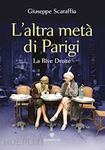 Image of L'ALTRA META' DI PARIGI. LA RIVE DROITE