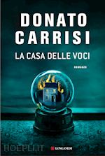 Donato Carrisi, La casa delle voci (Longanesi) - Booktrailer 