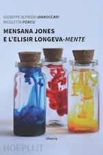 Image of MENSANA JONES E L'ELISIR LONGEVA-MENTE