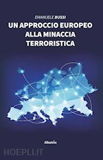 Image of UN APPROCCIO EUROPEO ALLA MINACCIA TERRORISTICA