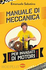 Image of        MANUALE DI MECCANICA PER INVASATI DI MOTORI