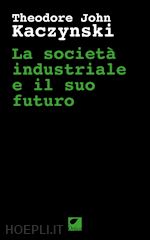 Image of LA SOCIETA' INDUSTRIALE E IL SUO FUTURO