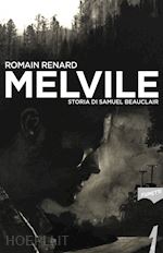 Image of MELVILE. STORIA DI SAMUEL BEAUCLAIR
