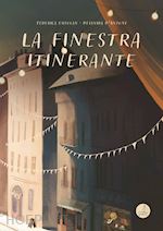 Image of LA FINESTRA ITINERANTE. EDIZ. ILLUSTRATA