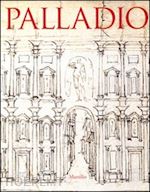 Image of PALLADIO. CATALOGO DELLA MOSTRA (VICENZA, 20 SETTEMBRE 2008-6 GENNAIO 2009; LOND